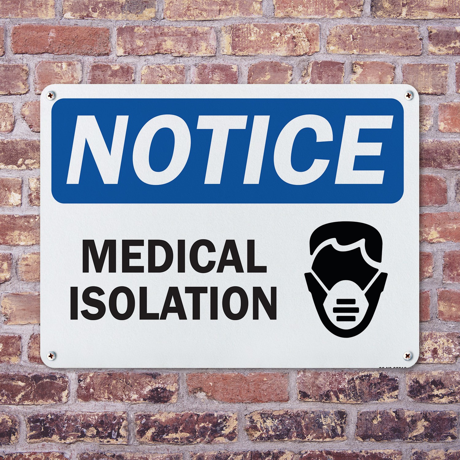 Medical Isolation Public Safety Sign Metal, Plastic, Or Decal – 5 or 10 Pack