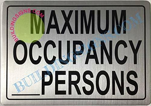 Maximum Occupancy Sign (Brush Aluminium, 7×10 inch..- -REF24-1027