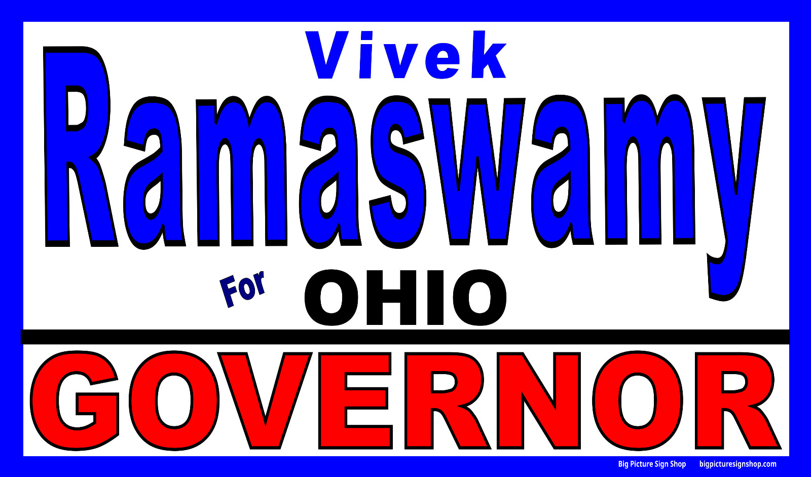 Vivek RAMASWAMY OHIO GOVERNOR -Vinyl Banners -LARGE -Fast Shipping -USA MADE-30
