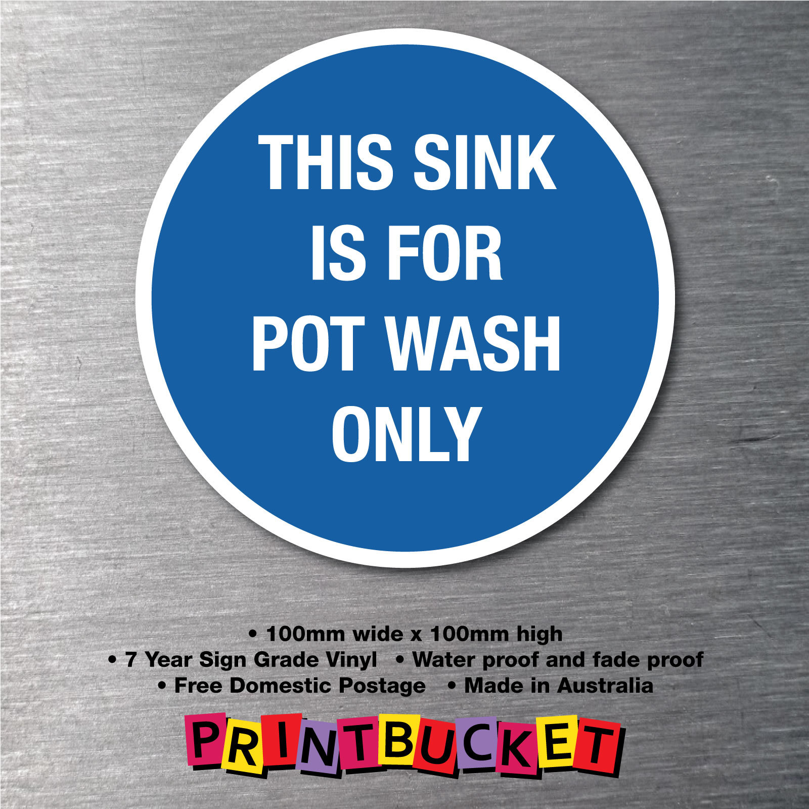 Pot wash only sink food safety sticker oh&s compliant water/ fade proof