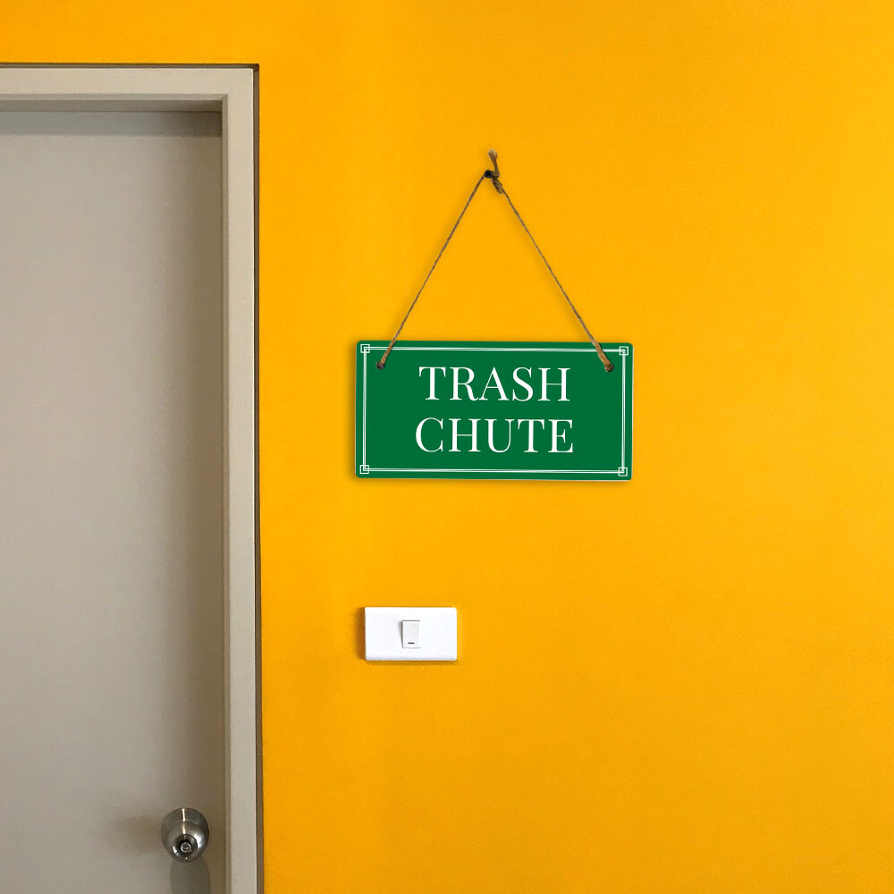 Trash Chute 5×10 Hanging Plus Wall or Door Sign | Home & Office Decor