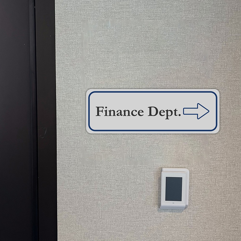 Standard Plus Finance Dept. (Right Arrow) Wall or Door Sign