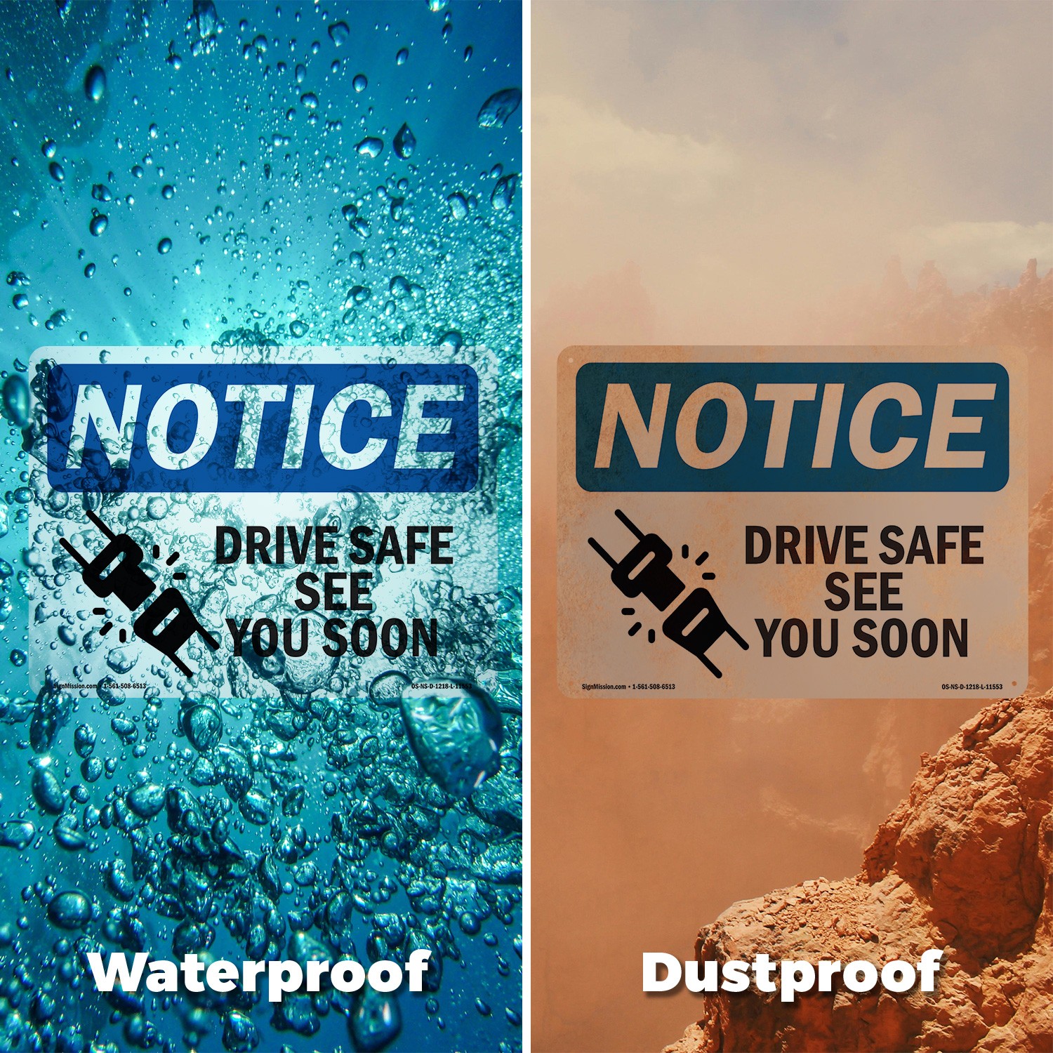 Drive Safe See You Soon OSHA Notice Sign Metal, Plastic, Or Decal – 5 or 10 Pack