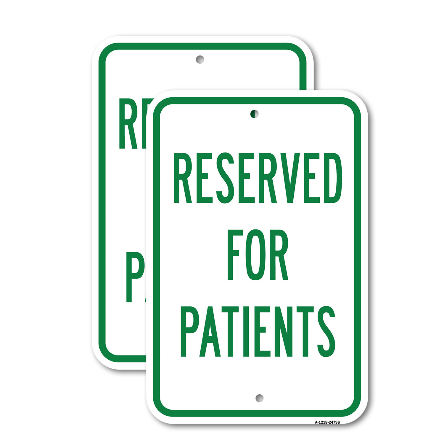 Reserved For Patients Heavy Gauge Aluminum Parking Sign Rust Proof
