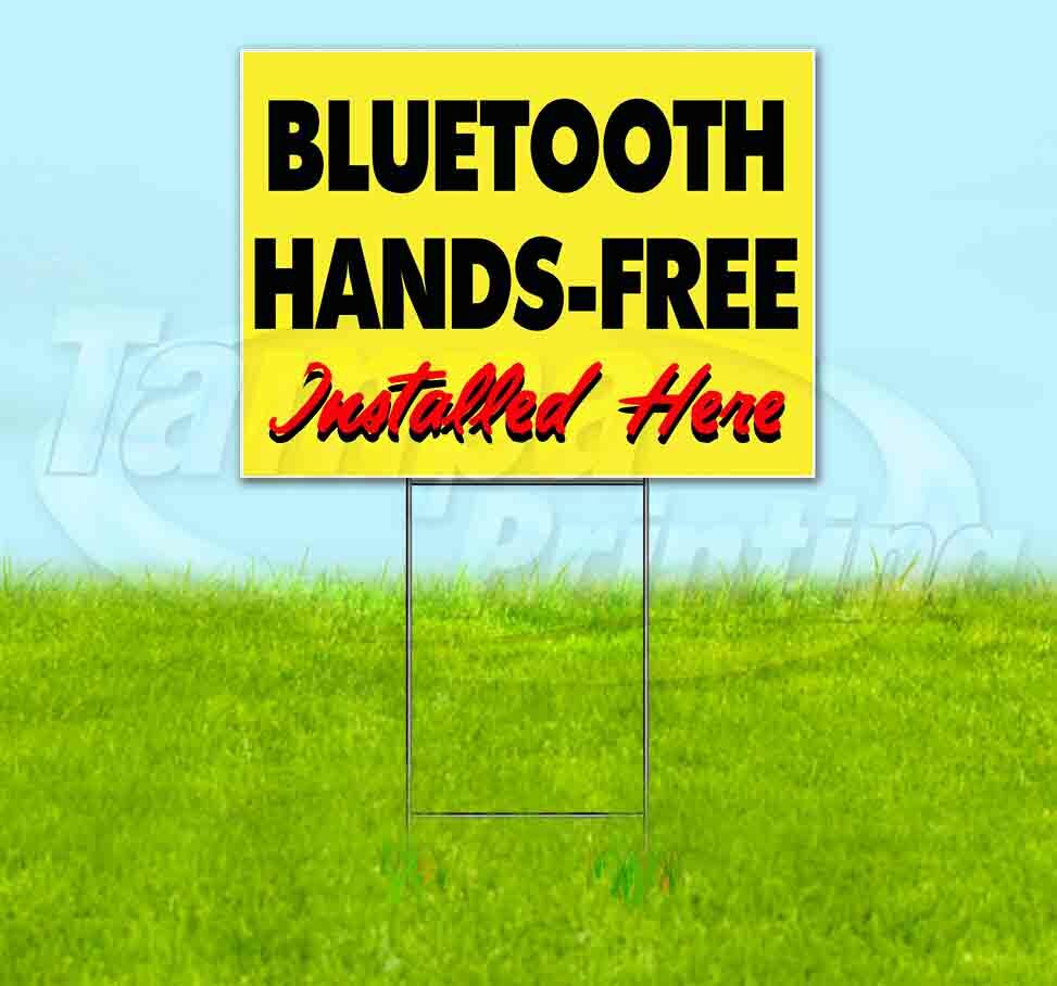 BLUETOOTH HANDS-FREE INSTALLED HERE Yard Sign Corrugated Plastic Bandit Lawn