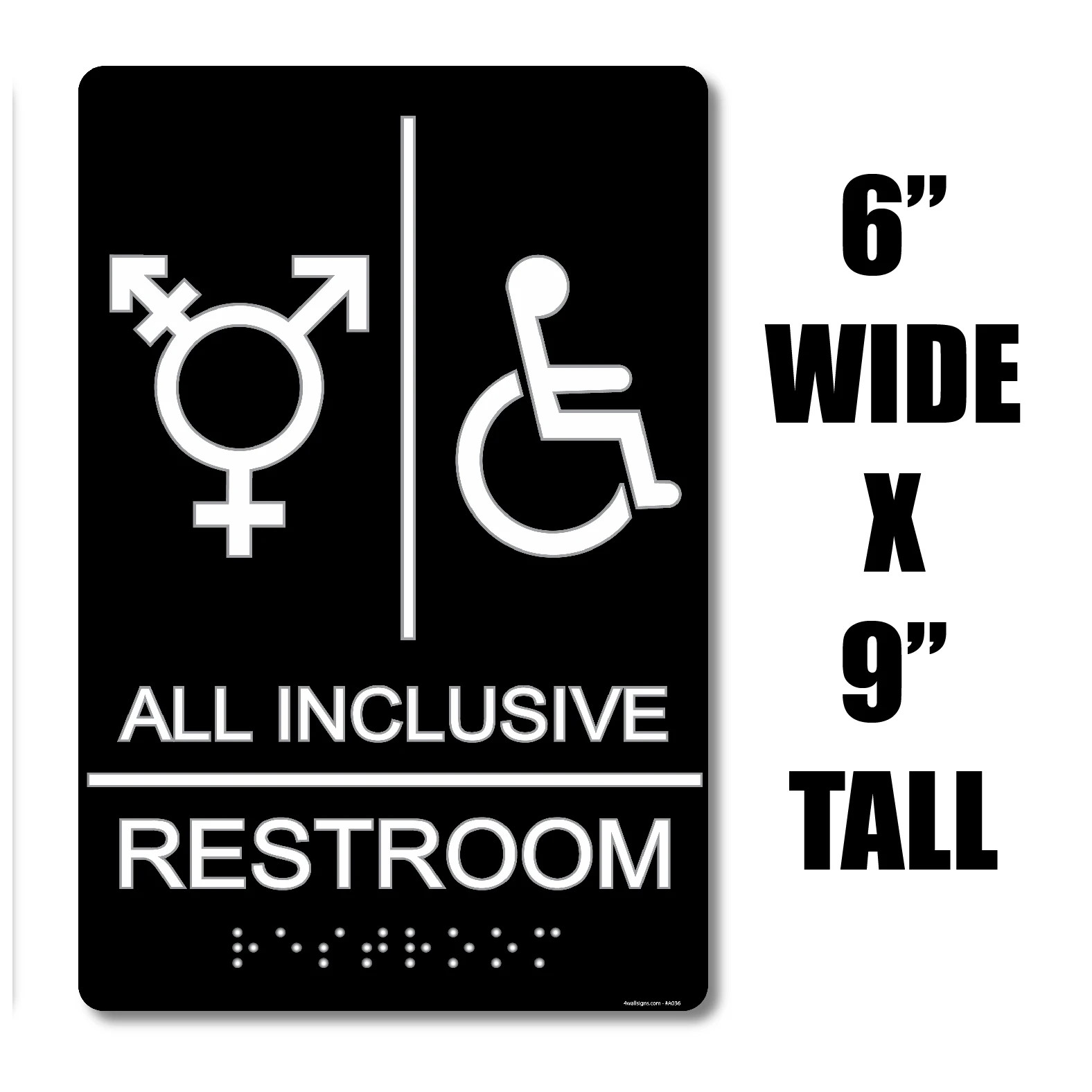 ADA Compliant “All Inclusive » Non Gender Specific Unisex Restroom/Bathroom Sign
