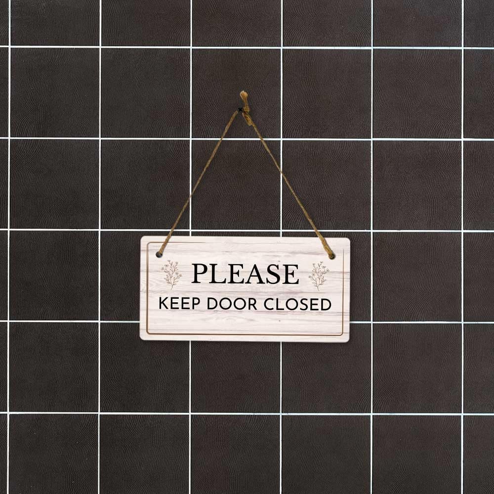 Please Keep Door Closed Rustic Light Wood 5×10 Inch Hanging Sign Decor