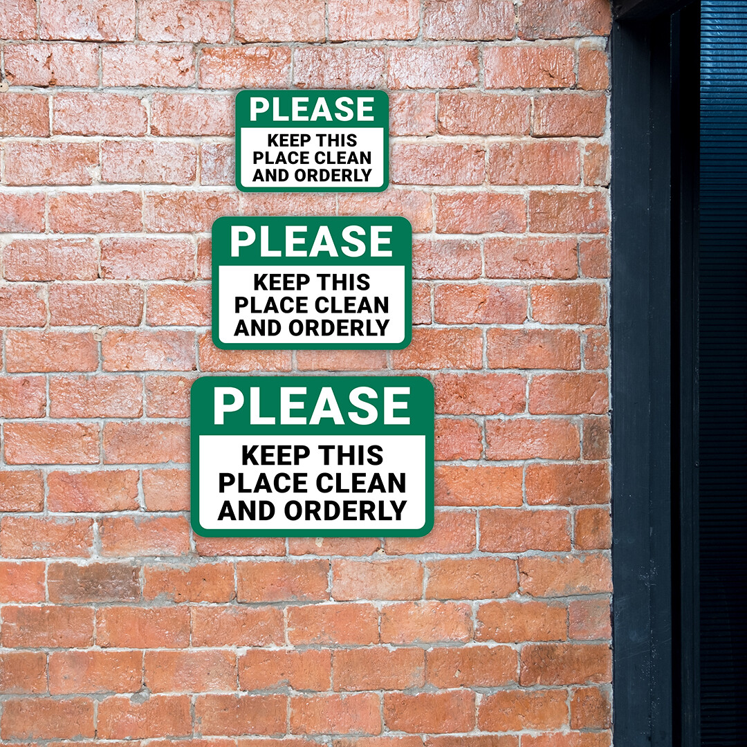 Classic Framed Plus Please Keep This Place Clean And Orderly Door or Wall Sign
