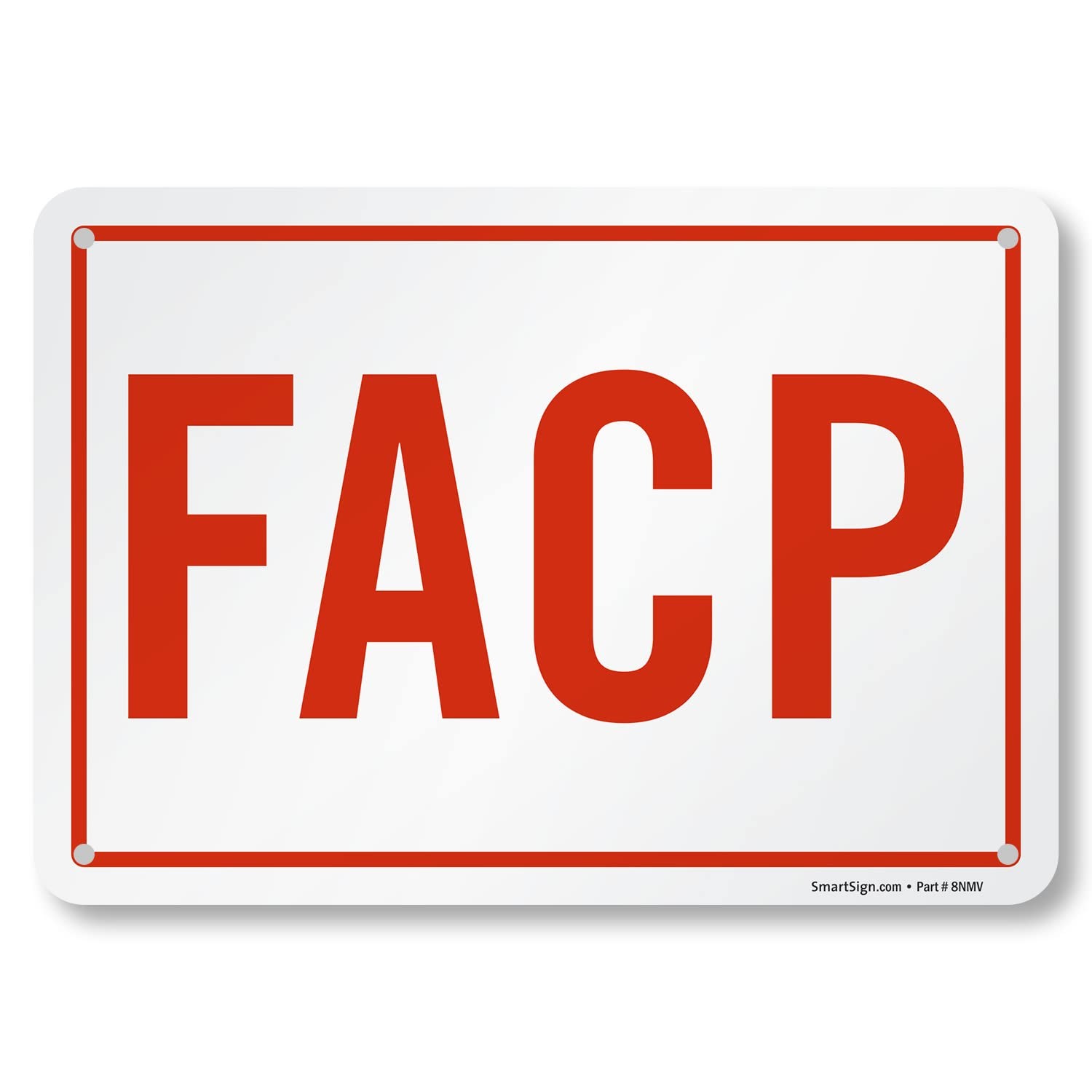 7×10 Inch Aluminum S9296AL10 FACP Sign Red White Fire Alarm Control Panel