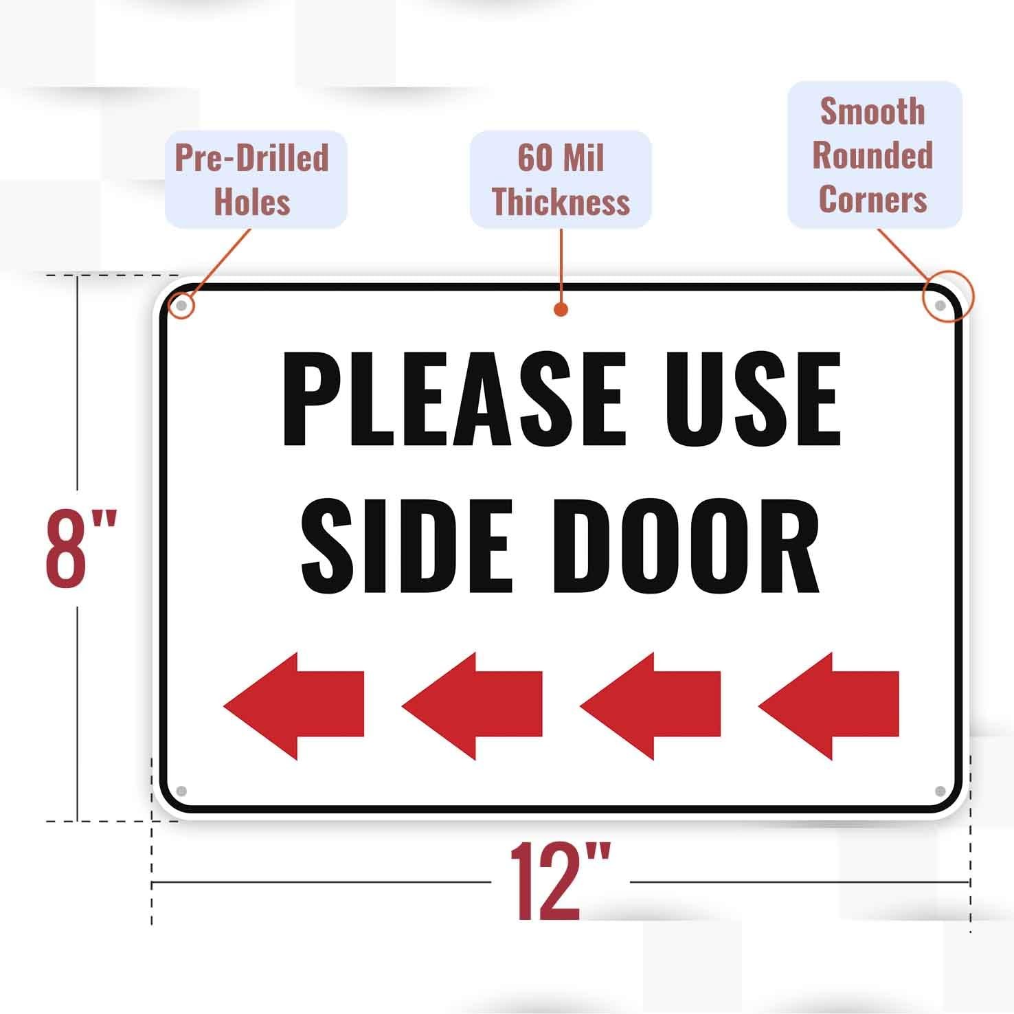 1 PC 12×8 Inch Aluminum « Please Use Side Door » Sign with Left Arrow Entrance