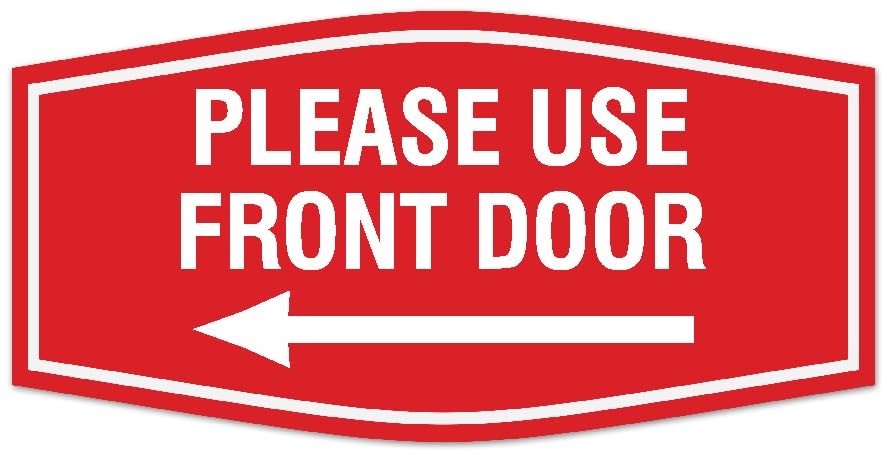 Fancy Please Use Front Door Left Arrow Sign Wall Door Red Large Public Plaque