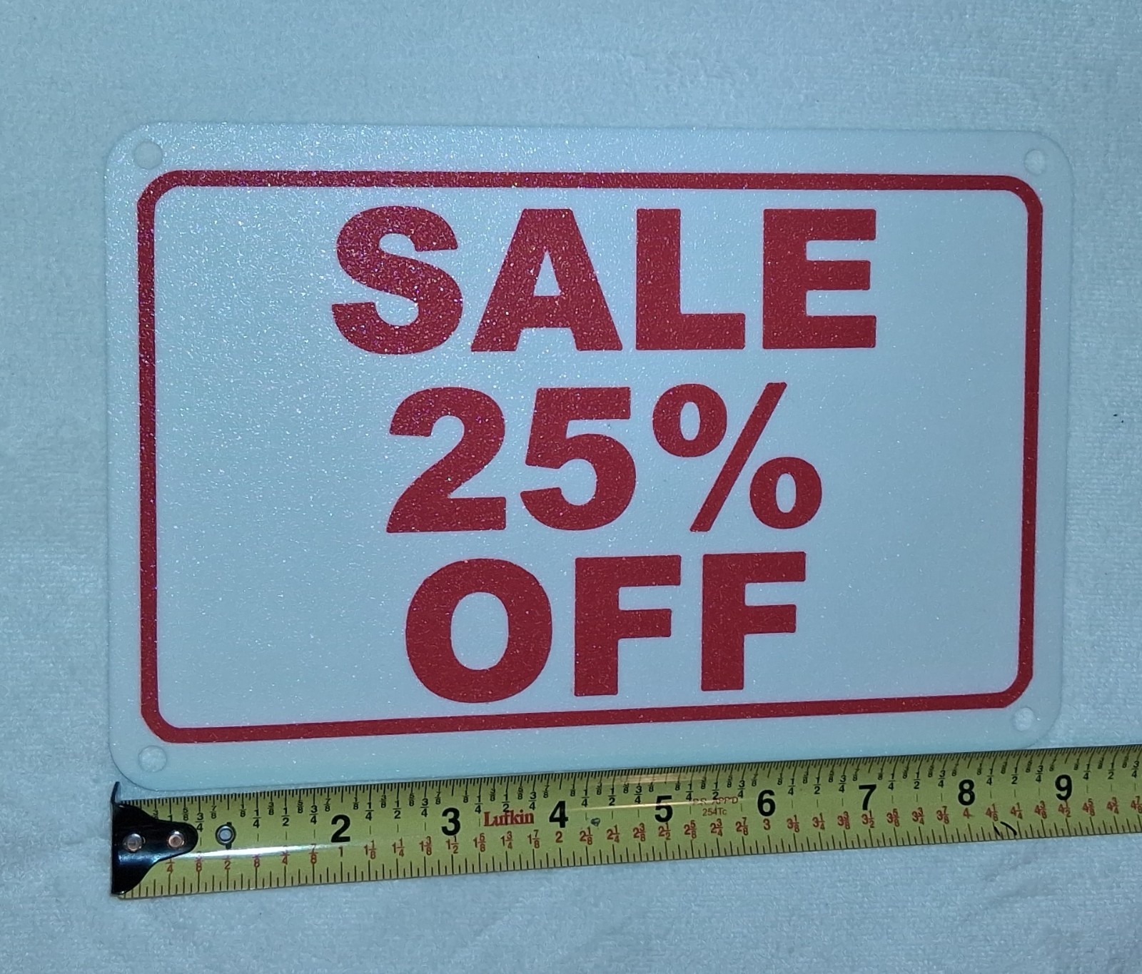 6&Prime; x 9&Prime; SALE 25% OFF Sign Plastic w/mounting holes for screws or « zip ties ».