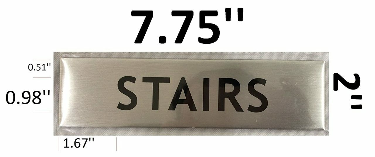STAIRS SIGN – -BRUSHED ALUMINUM (2 X 7.75)–REF24-1027
