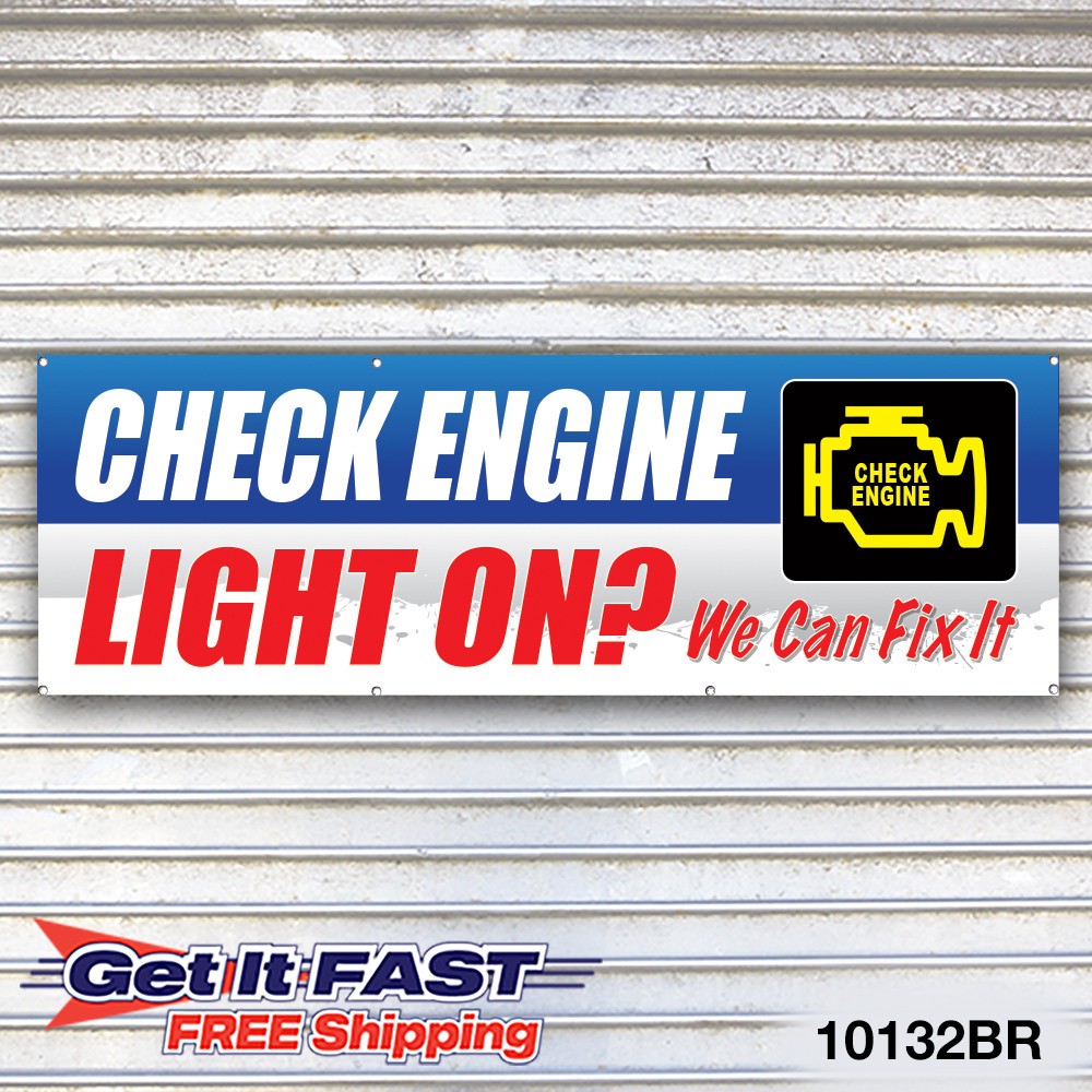 Check Engine Light Banner Sign Tire Dealer Service Bay Garage