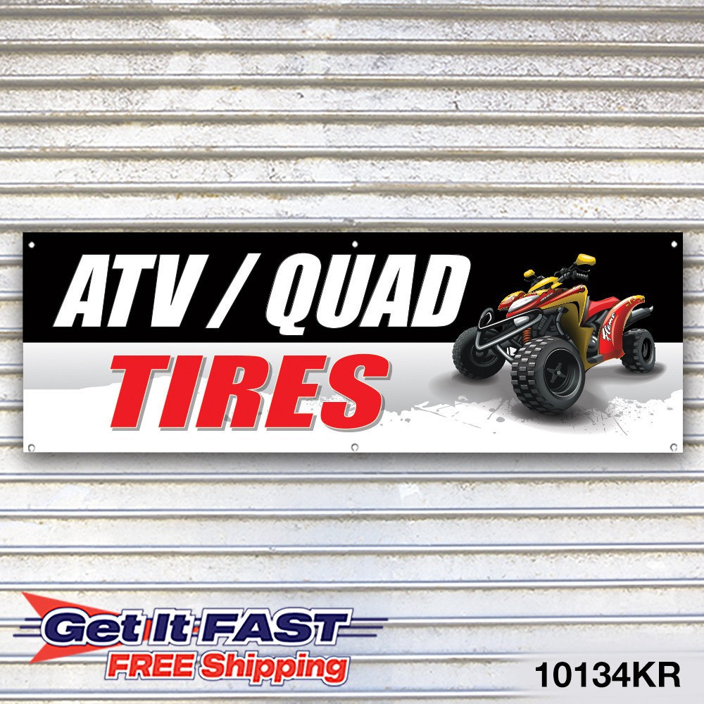 ATV, Quad Tires Banner Sign Tire Dealer Service Bay Garage