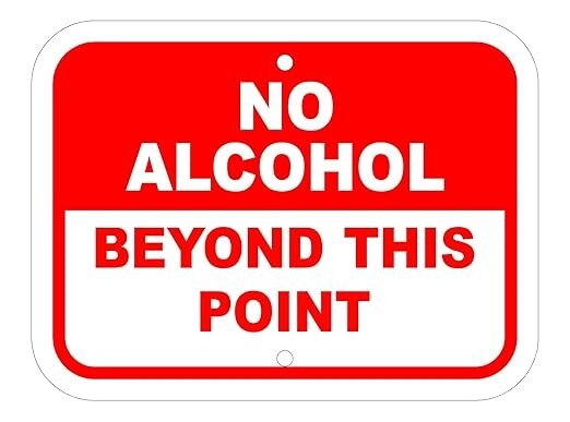 FS1002 9&Prime; x 12&Prime; No Alcohol Beyond This Point White/Red Heavy Duty Aluminum