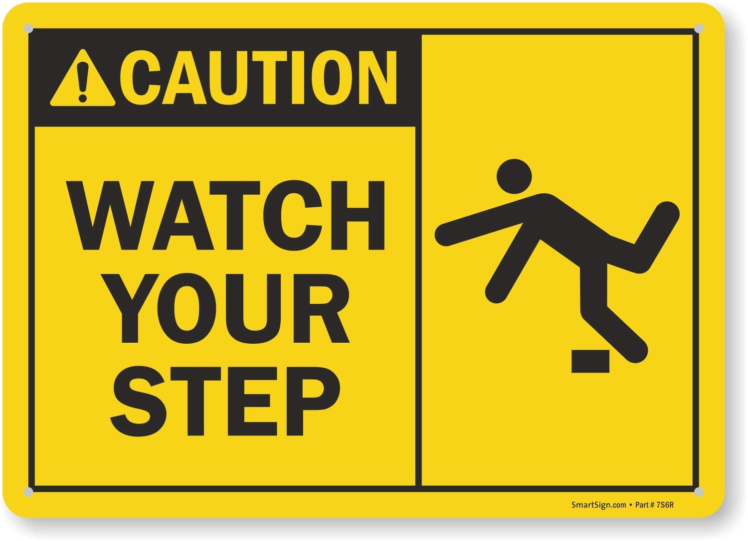 10×14 Inch Plastic S4430PL14 Caution Watch Your Step Warning Signage Tool