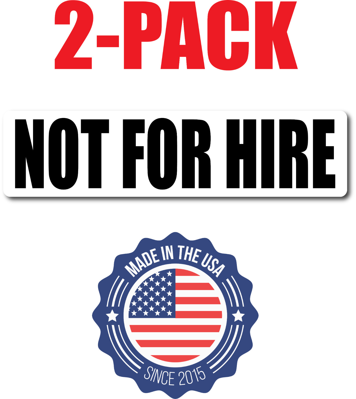 (2) NOT FOR HIRE Magnetic signs 3&Prime;× 12&Prime; Black on White FREE SHIPPING!