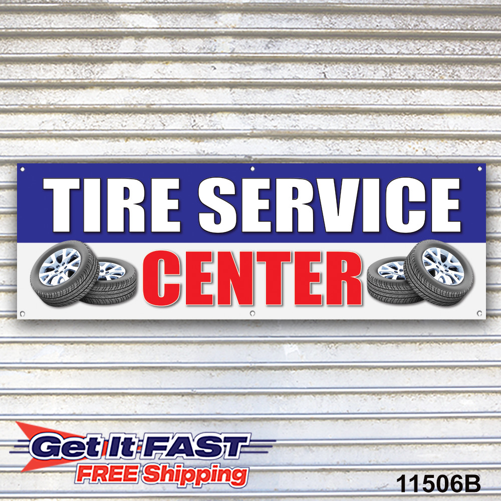 Tire Service Center Banner Sign Tire Dealer Auto Repair Service Bay Garage