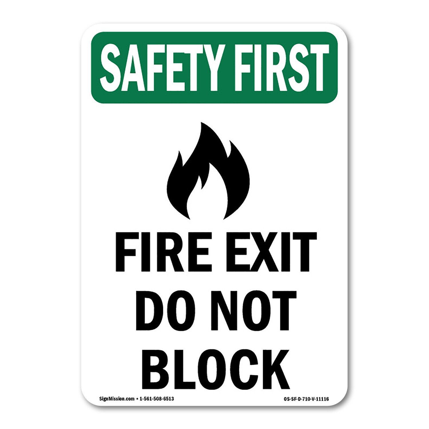 OSHA SAFETY FIRST Sign – Fire Exit Do Not Block With Symbol| �Made in the USA