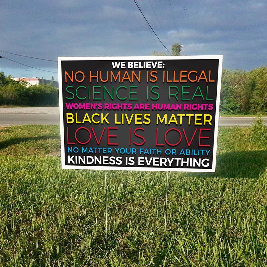 12 Packs « We Believe – Kindness is Everything  » SIGNS / SHIP