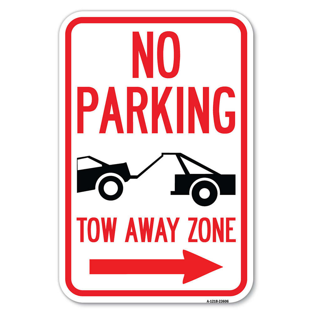 No Parking Tow-Away Zone with Right Arrow Heavy Gauge Aluminum Parking Sign