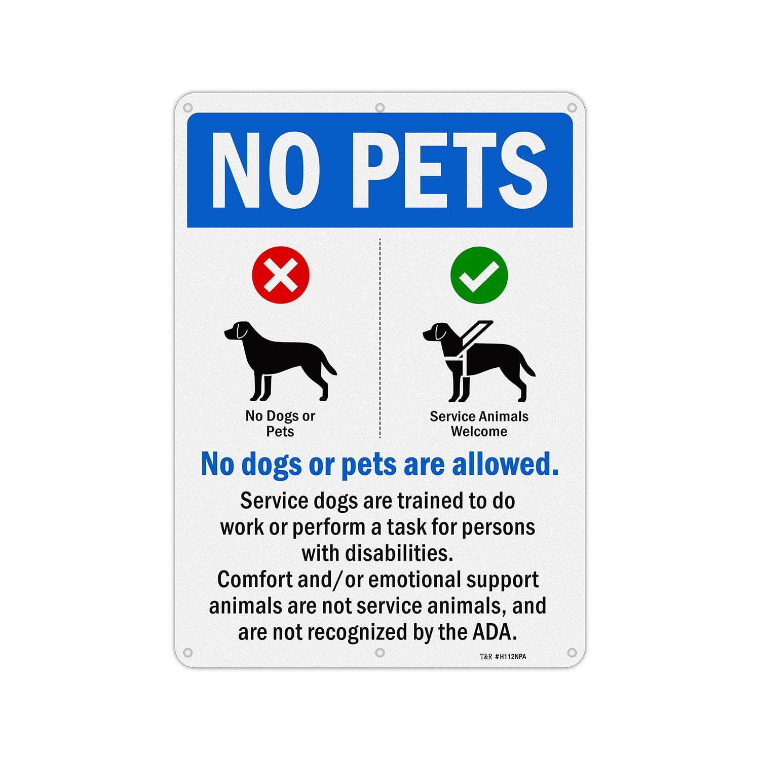 « 14×10 No Pets Allowed Sign RustFree Aluminum, Waterproof, Reflective »