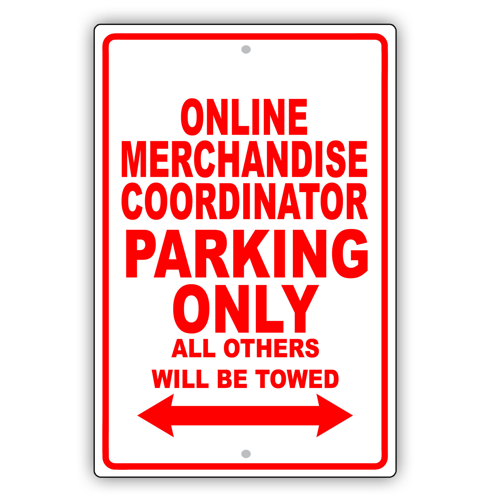 Online Merchandise Coordinator Parking Only Gift Garage Aluminum Metal Sign