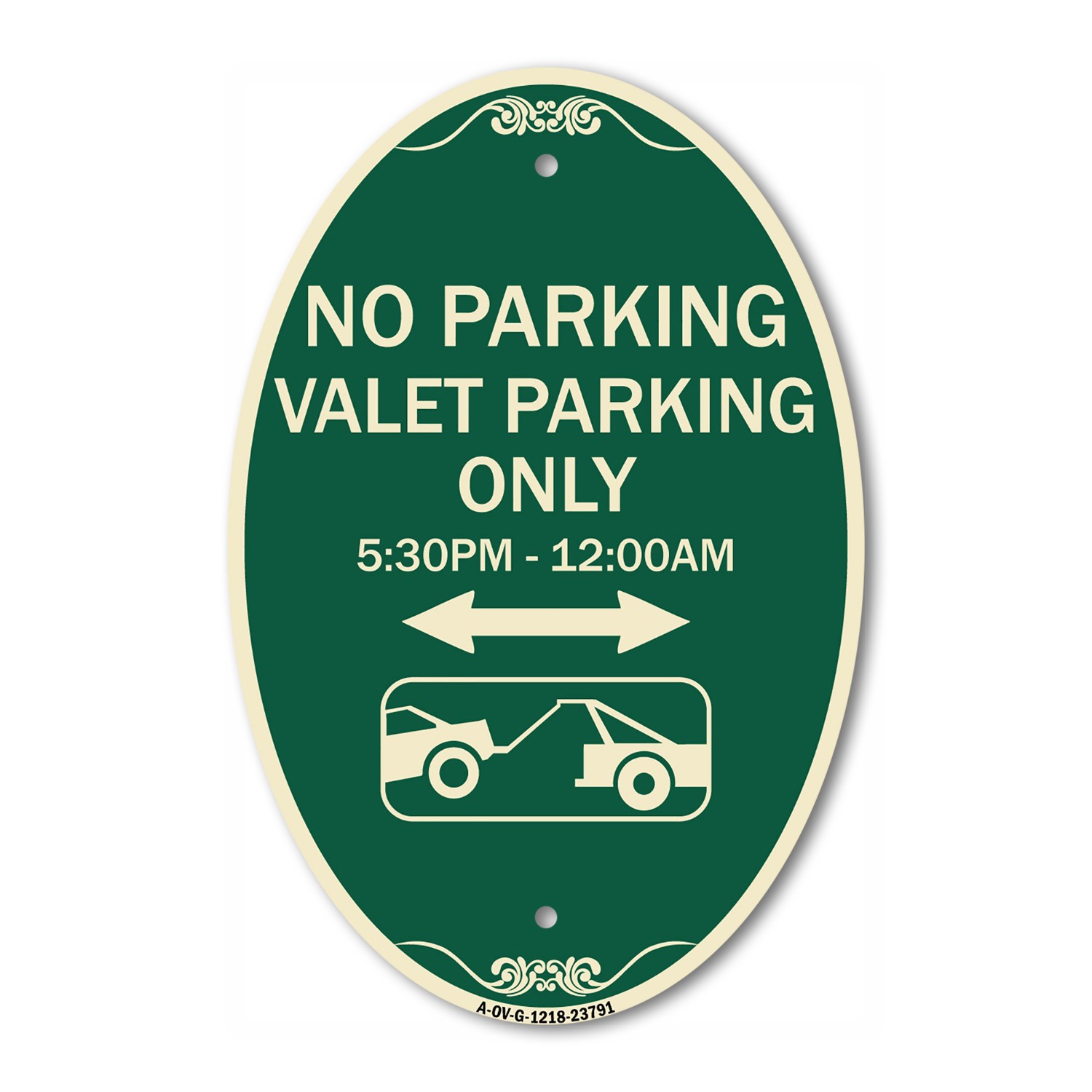 No Parking – Valet Parking Only 5-30pm-12-00am (With Bi-Directional Arrow & Tow