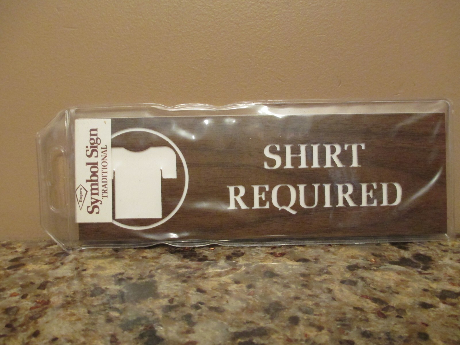 Adhesive SHIRT REQUIRED Faux Woodgrain Engraved Plastic Sign – 8 1/4&Prime; x 2 3/4&Prime;