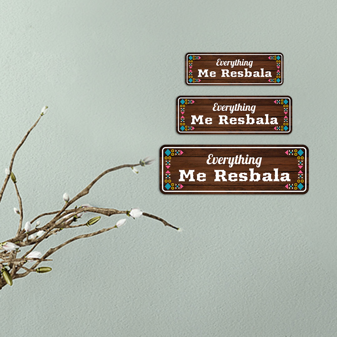 Standard Plus Everything me Resbala Door or Wall Sign