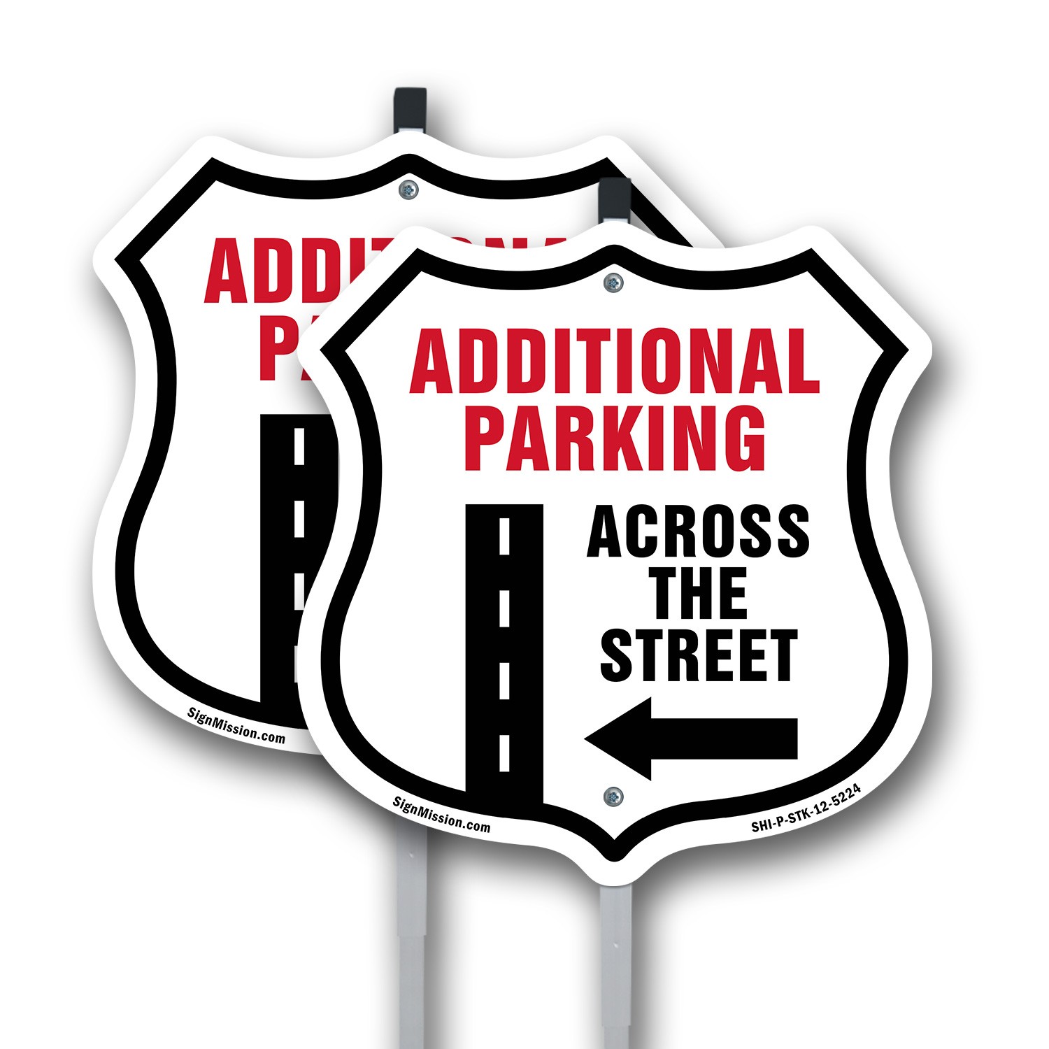 Additional Parking Across Street Left Shield Shaped Sign With Stake