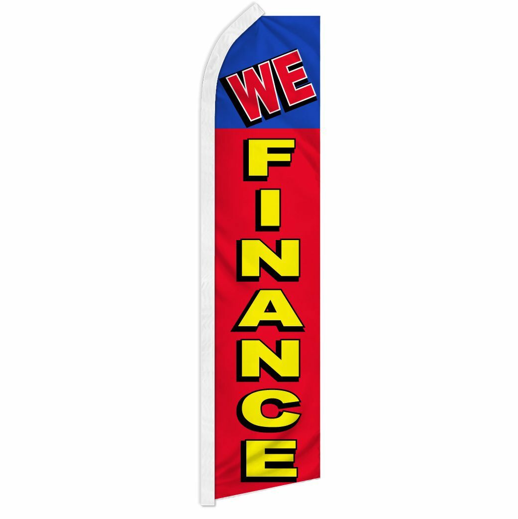 « WE FINANCE » advertising super flag swooper banner business sign financing loan