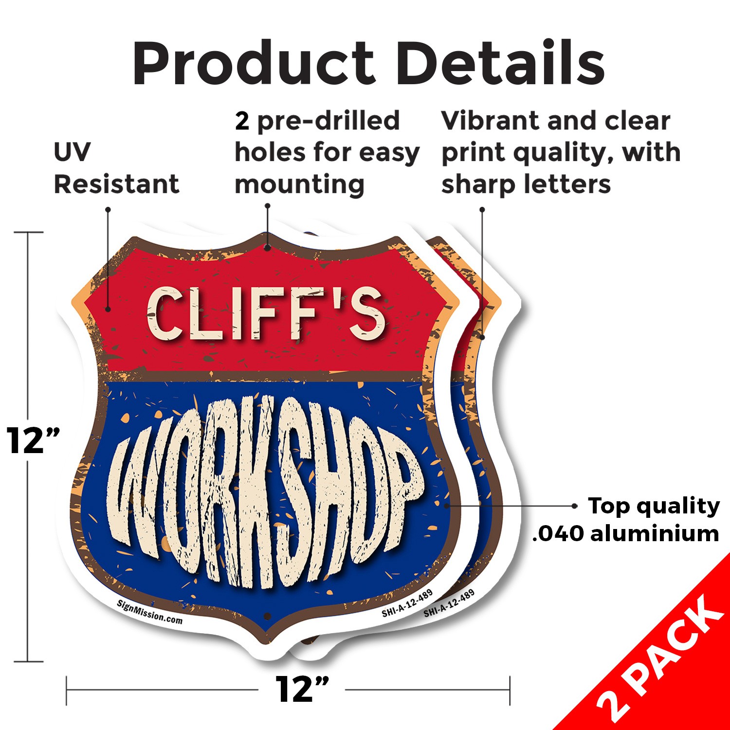 Cliff&rsquo;s Workshop Shield Shaped Sign Weather Resistant Crafted in the USA