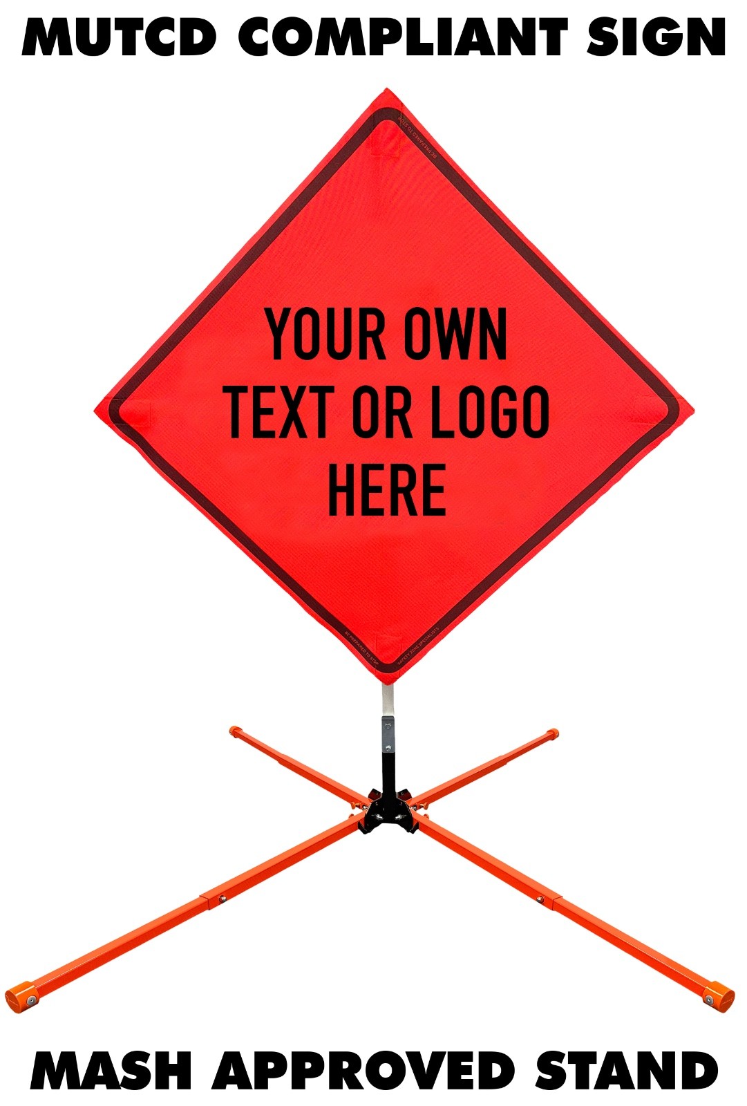 36&Prime; Custom Mesh Orange MUTCD Roll-Up Traffic Safety Sign & Steel Sign Stand Kit