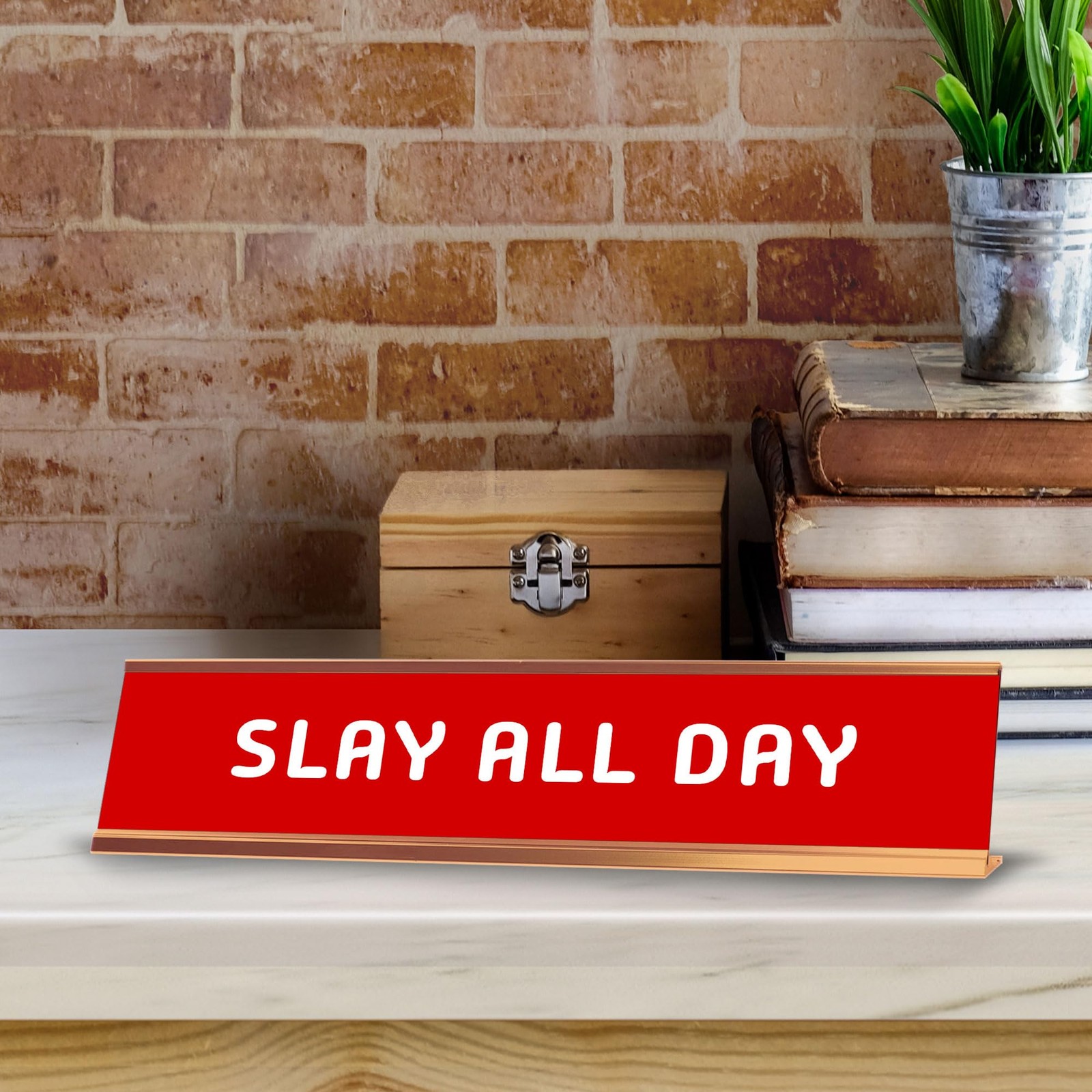 Slay All Day 2 x 10&Prime; Desk Sign | Funny Home & Office Decor