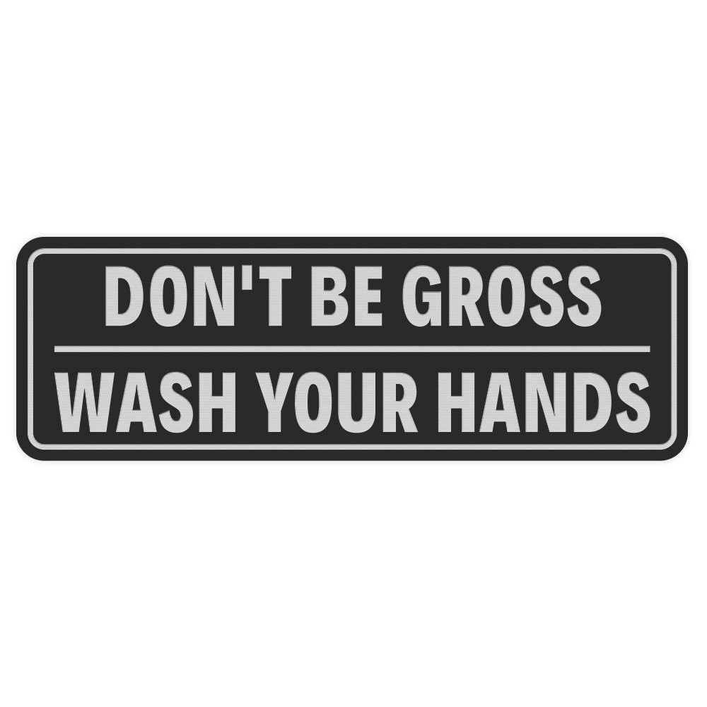 Standard Don&rsquo;t Be Gross | Wash Your 2 x 6&Prime; – Small (1 Pack), Black / Silver