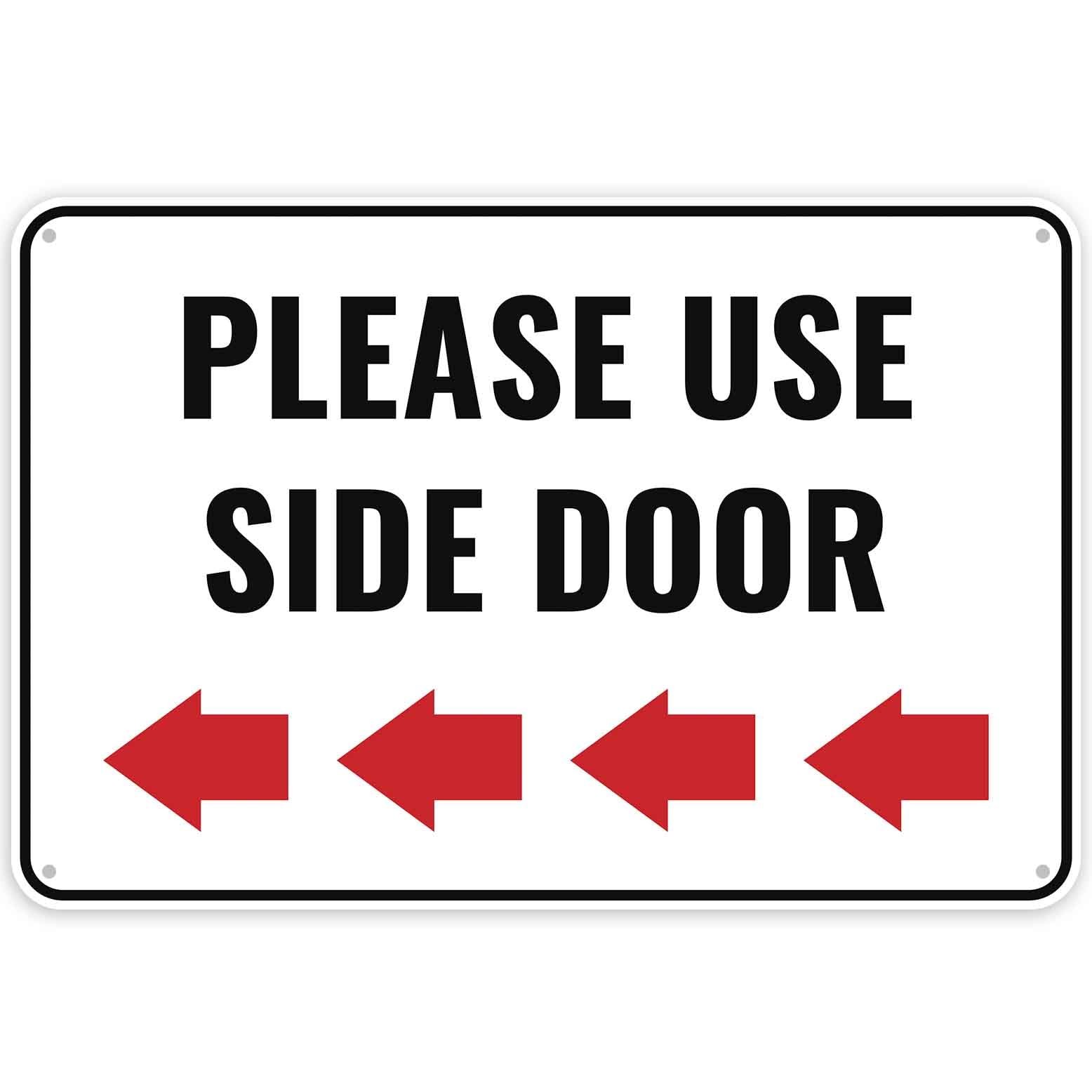 1 PC 12×8 Inch Aluminum « Please Use Side Door » Sign with Left Arrow Entrance