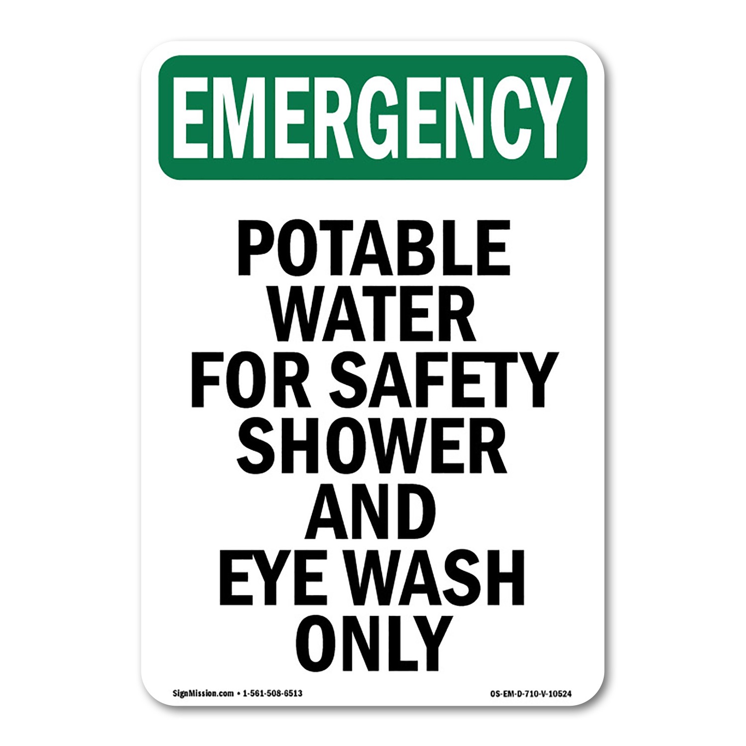 Potable Water For Safety Shower OSHA Emergency Sign Metal Plastic Decal