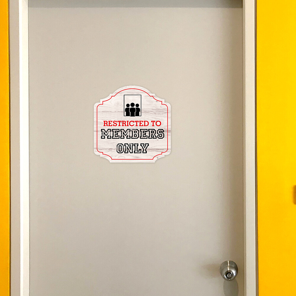 Heritage Plus Restricted To Members Only Wall or Door Sign | Business Signage