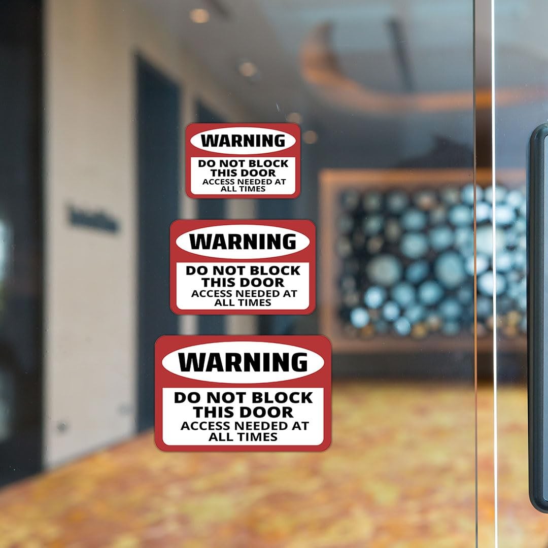 Classic Framed Plus Warning Do Not Block This Door Access Needed At All Times