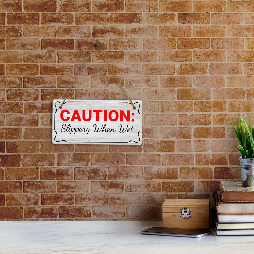 Caution: Slippery When Wet 5×10 Hanging Plus Wall or Door Sign