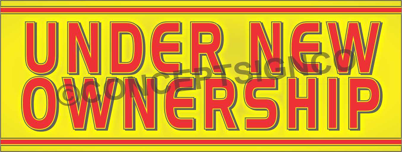 4&rsquo;X10&prime; UNDER NEW OWNERSHIP BANNER Outdoor Sign XL Business Owners Management