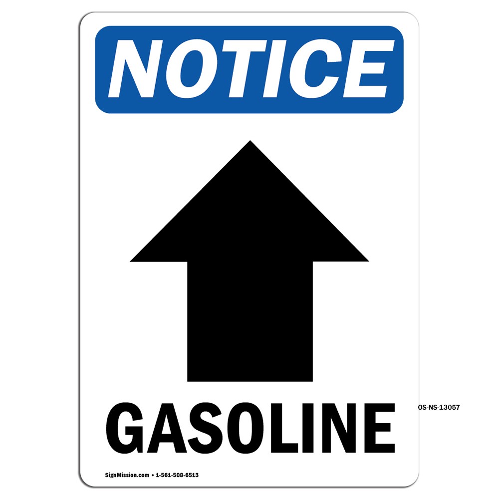 Gasoline [Up Arrow] With Symbol OSHA Notice Sign Metal Plastic Decal