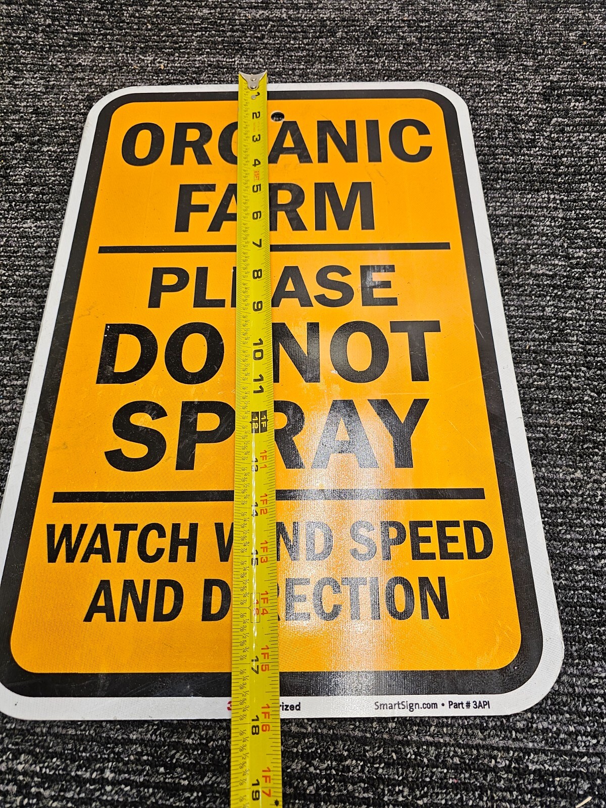 3M SmartSign 3API 12 x 18 “Organic Farm Please Do Not Spray Watch Wind Speed