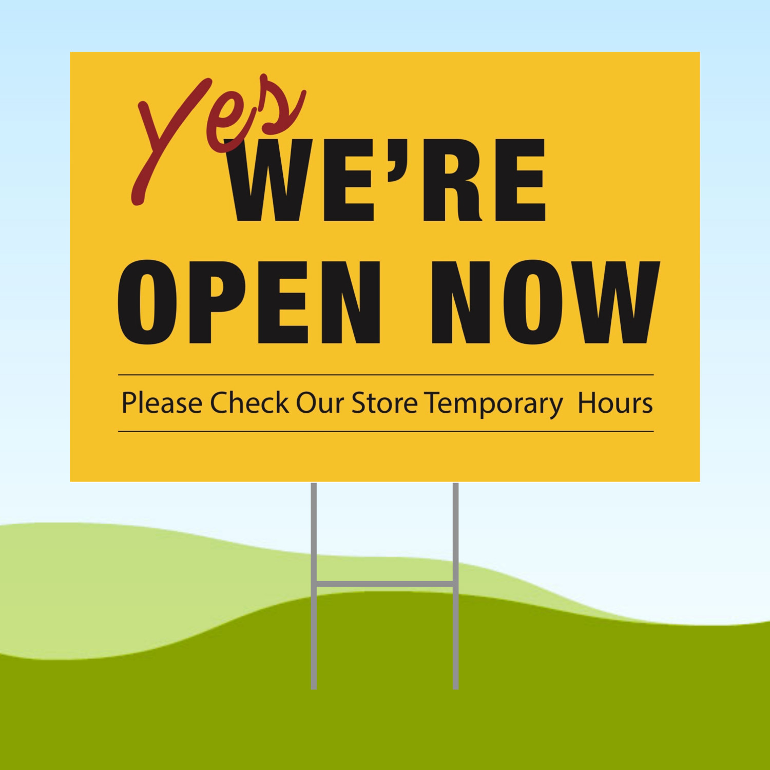 Yes, We&rsquo;re Open Now 18×24 Yard Sign WITH STAKE Corrugated Plastic Bandit