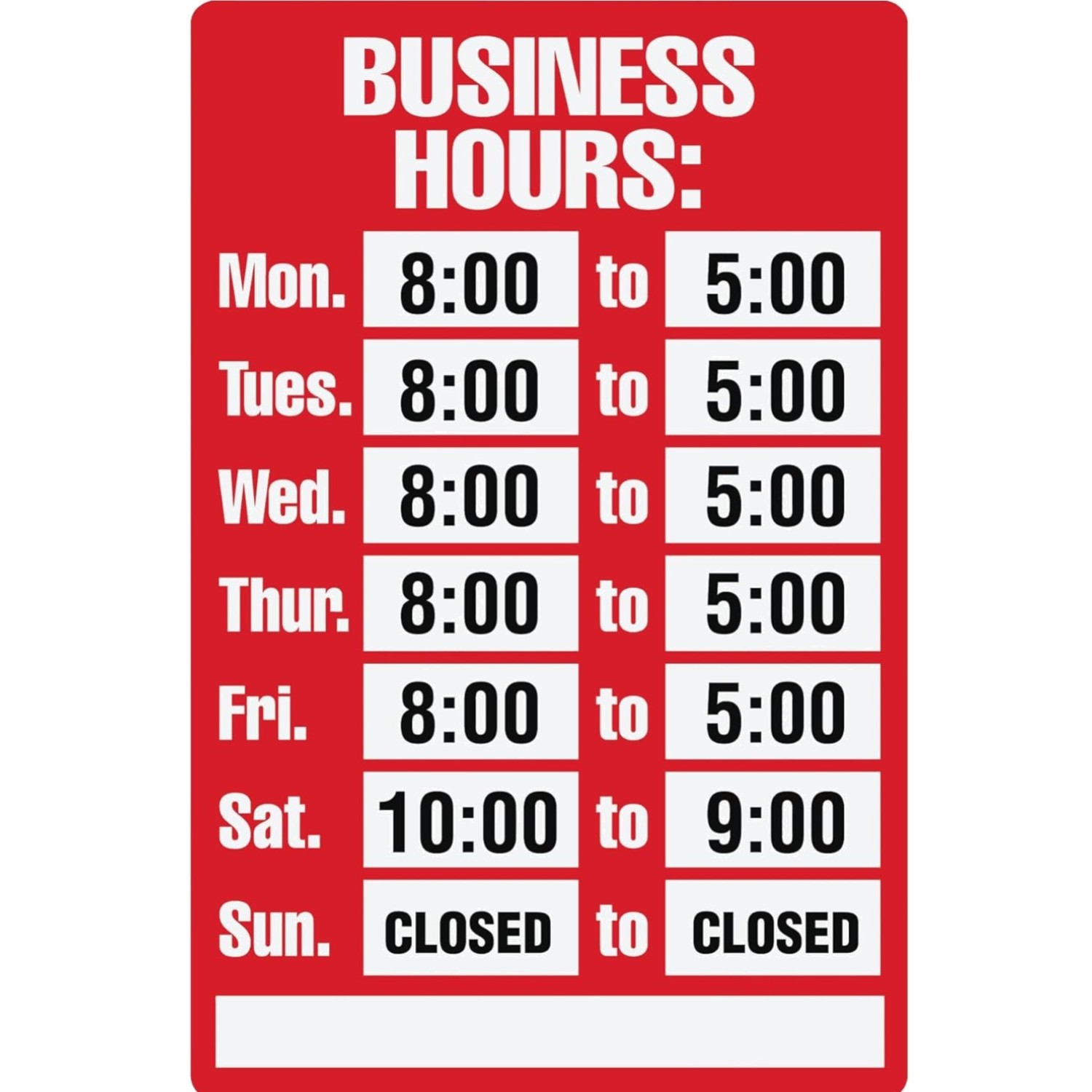 Sign Kit, Business Hours, 8 x 12 Inches 098071