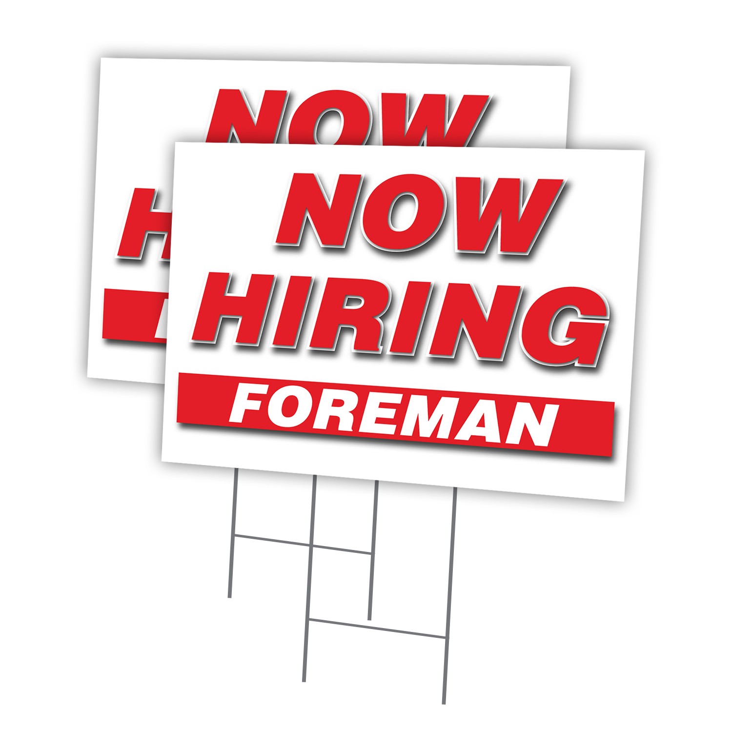 Now Hiring Foreman Multi-Pack of Yard Signs & Stake plastic coroplast window