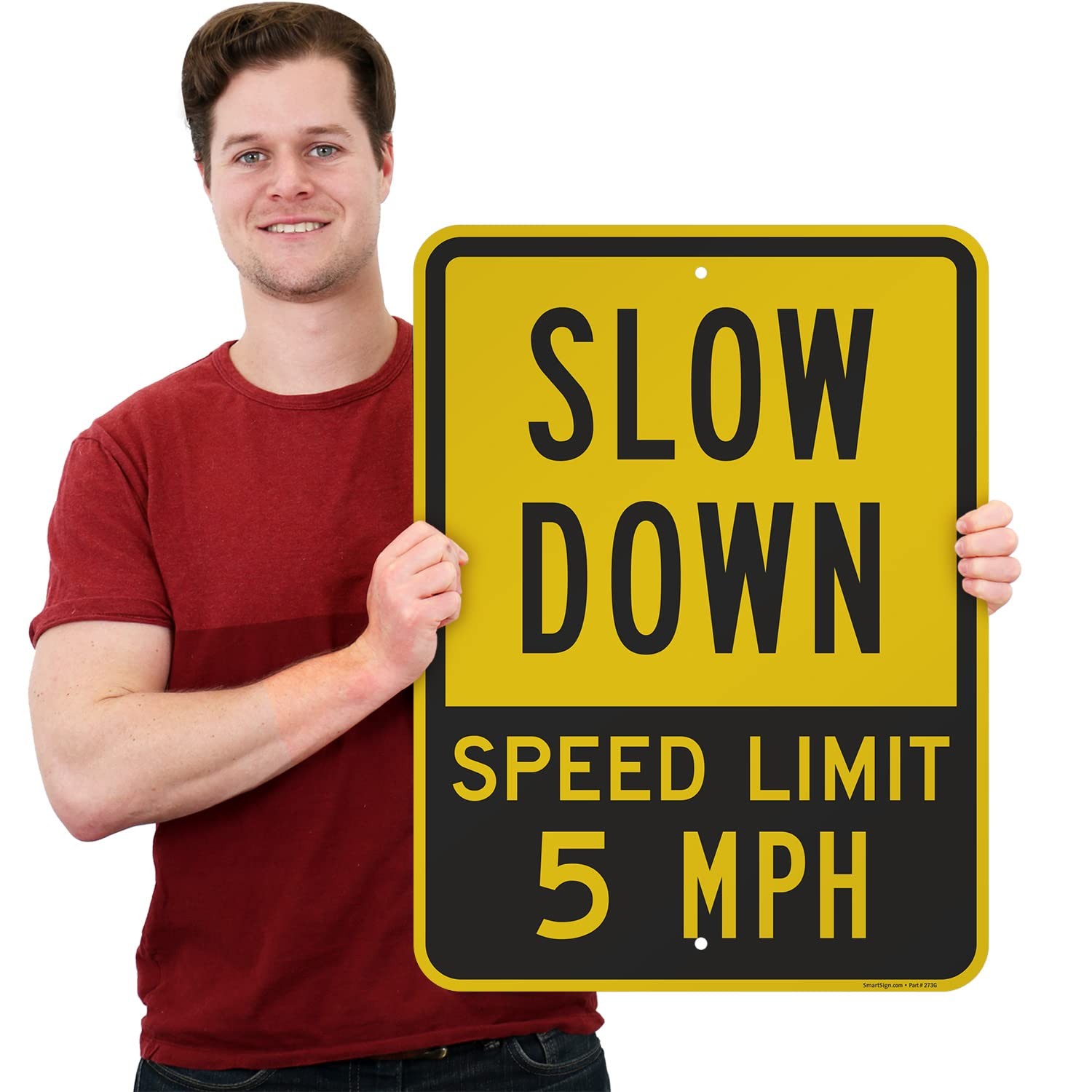 K6711AL 18×24 Inch Slow Down Speed Limit 5 MPH Aluminum Sign 1 PCS