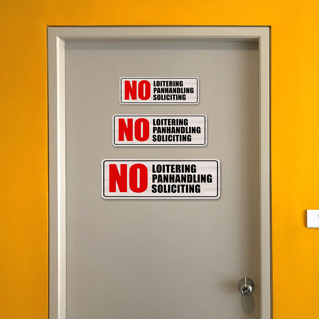 Standard Plus No Loitering No Panhandling No Soliciting Wall or Door Sign